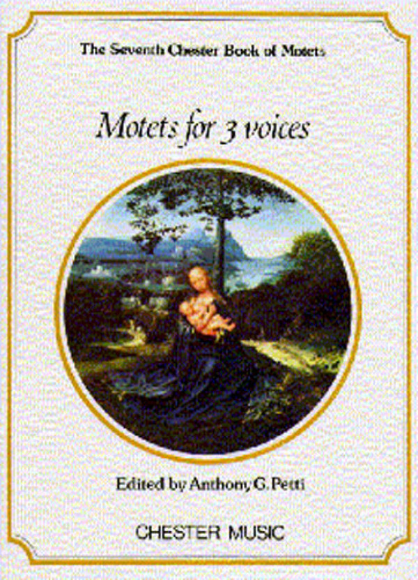 Motets for 3 mixed voices with&nbsp;&nbsp;piano accompaniment&nbsp;&nbsp;score