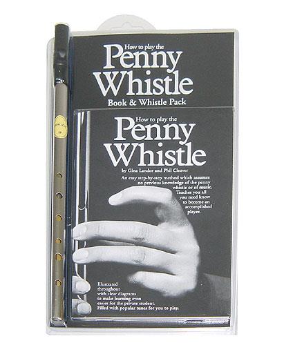 How to play the Penny whistle&nbsp;&nbsp;book + instrument in D&nbsp;&nbsp;package