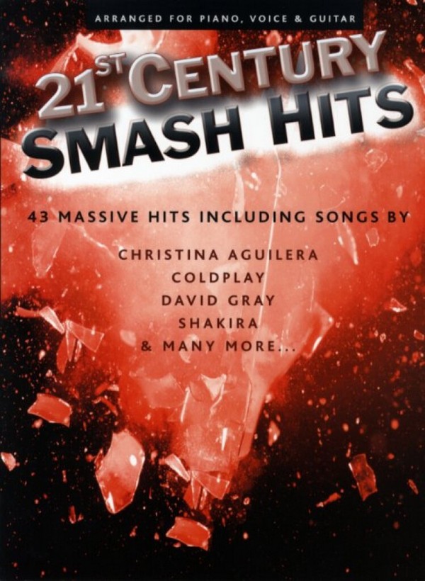 21st Century Smash Hits:&nbsp;&nbsp;Songbook Piano/Vocal/Guitar&nbsp;&nbsp;