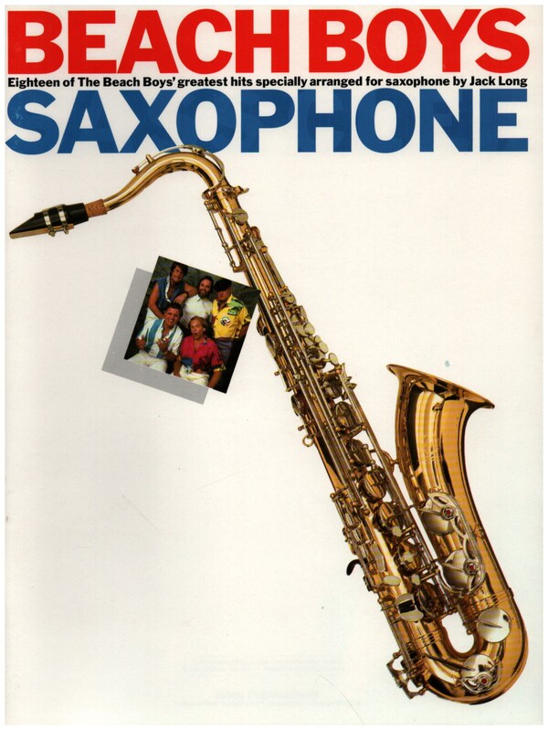 BEACH BOYS SAXOPHONE&nbsp;&nbsp;EIGHTEEN OF THE BEACH BOYS GREATEST&nbsp;&nbsp;HITS SPECIALLY FOR SAXOPHONE
