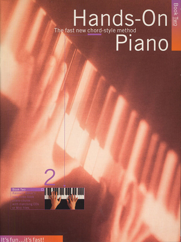 HANDS-ON PIANO VOL.2:  THE FAST NEW CHORD-STYLE METHOD  
