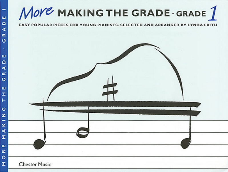 More making the Grade 1: for piano&nbsp;&nbsp;easy popular pieces for young&nbsp;&nbsp;pianists