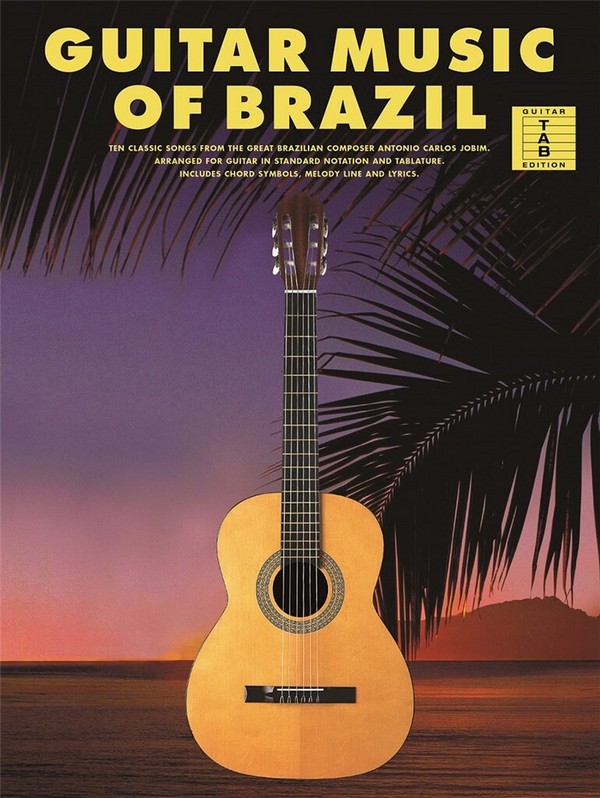 Guitar Music of Brazil:  Songbook voice/guitar/tab.  