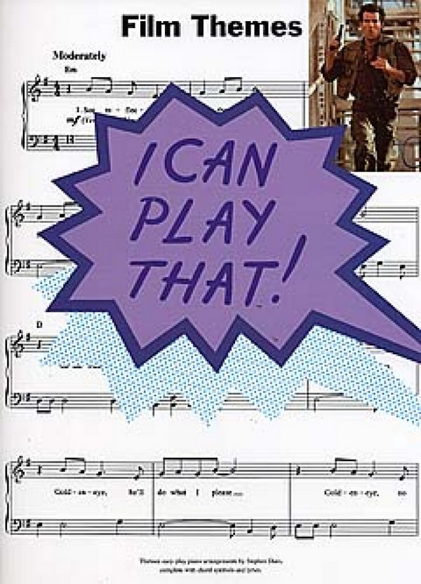 I can play that: Film Themes&nbsp;&nbsp;Songbook for piano&nbsp;&nbsp;easy-play piano arrangements