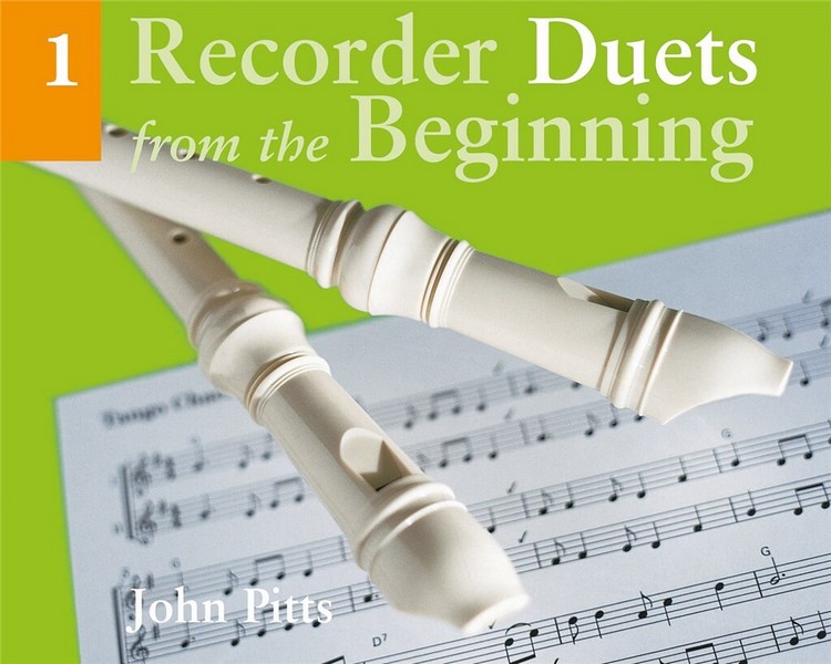 Recorder duets from the beginning vol. 1&nbsp;&nbsp;&nbsp;&nbsp;Score