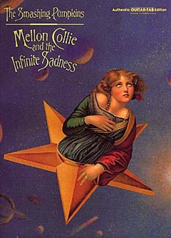 The smashing Pumpkins: Mellon&nbsp;&nbsp;Collie and the infinite Sadness&nbsp;&nbsp;songbook for voice/guitar/tablature