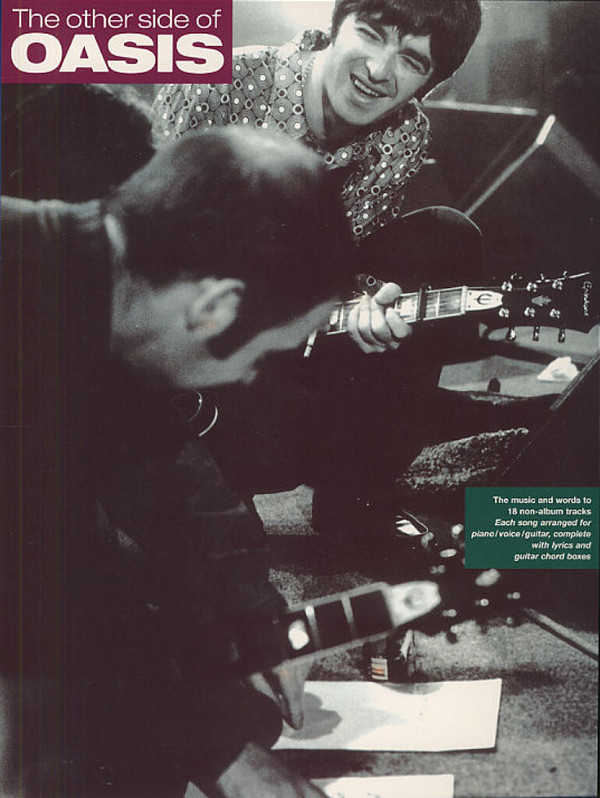 THE OTHER SIDE OF OASIS: SONGBOOK&nbsp;&nbsp;FOR PIANO/VOICE/GUITAR&nbsp;&nbsp;