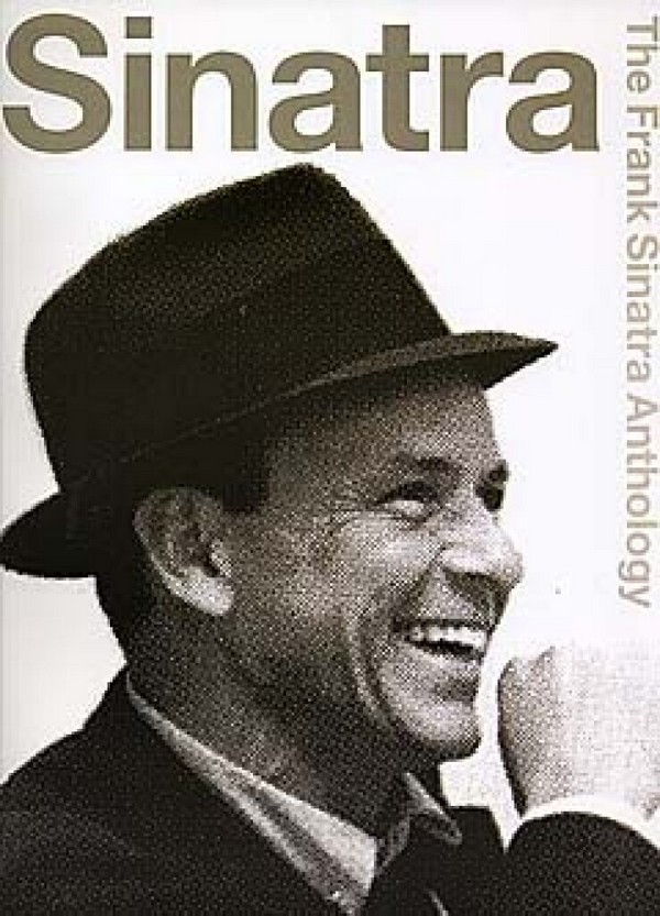 The Frank Sinatra Anthology:&nbsp;&nbsp;Songbook piano/vocal/guitar&nbsp;&nbsp;58 all-time classic songs