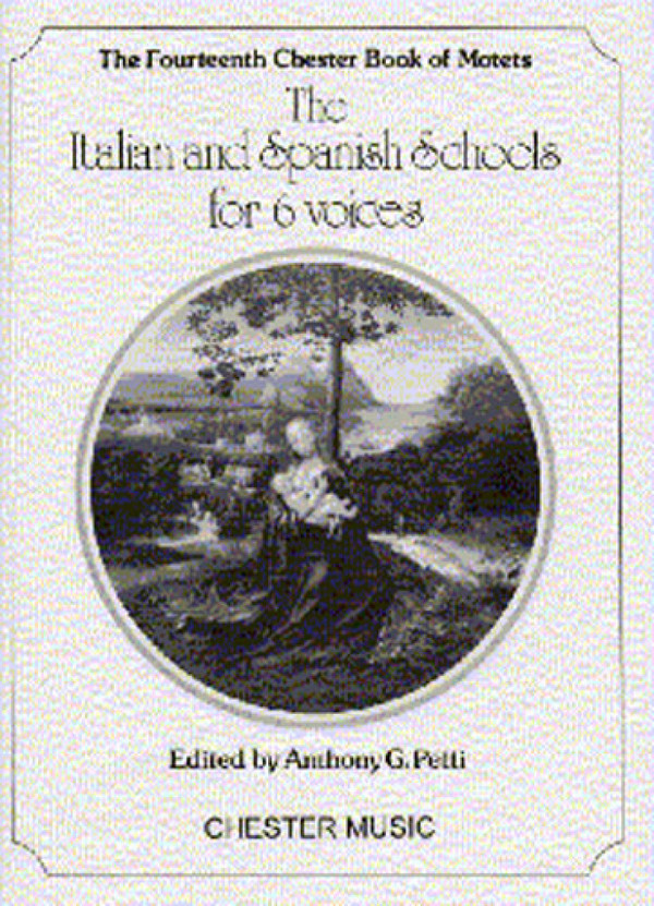 The Chester Book Of Motets Vol. 14: The Italian And Spanish Schools Fo&nbsp;&nbsp;SATB&nbsp;&nbsp;Vocal Score