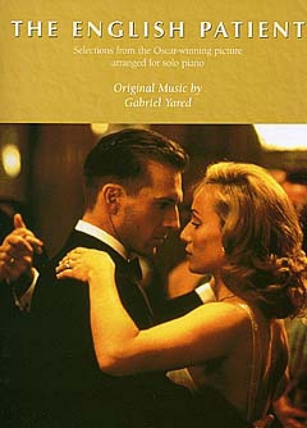 The English Patient: Selections&nbsp;&nbsp;from the oscar-winning picture&nbsp;&nbsp;arranged for solo piano