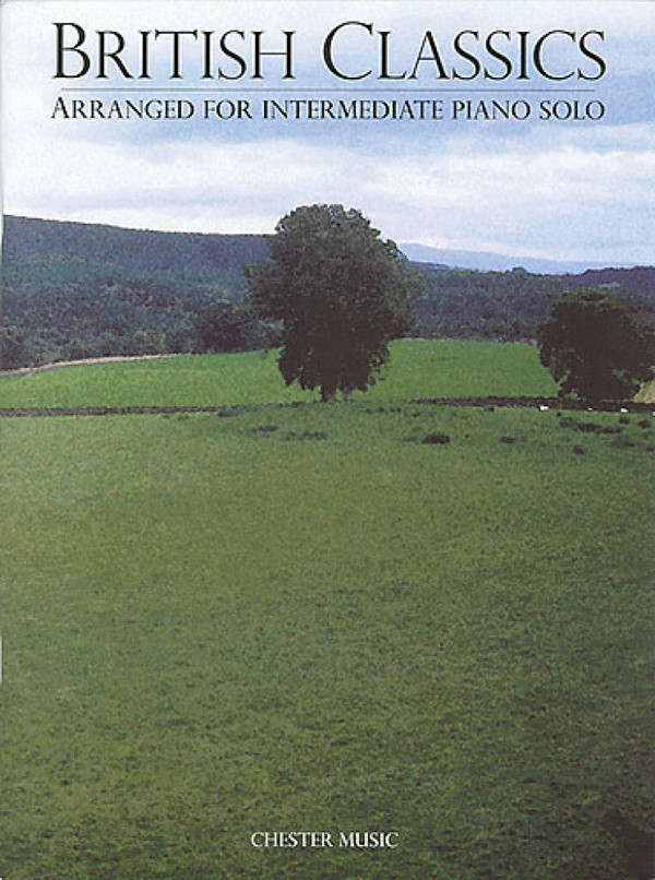 British Classics arranged for&nbsp;&nbsp;intermediate piano solo&nbsp;&nbsp;