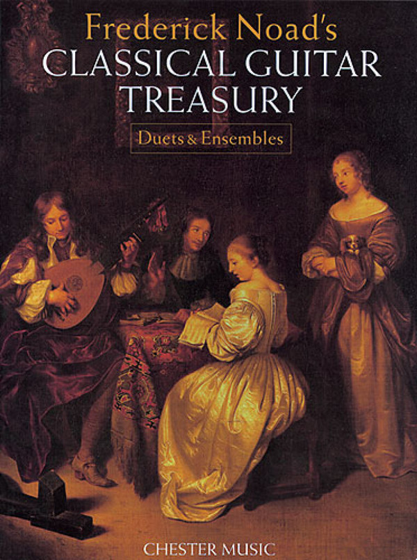 Classical Guitar Treasury&nbsp;&nbsp;duets and asembles pieces&nbsp;&nbsp;noad, frederick, arr.