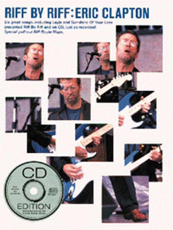 RIFF BY RIFF (+CD):&nbsp;&nbsp;ERIC CLAPTON&nbsp;&nbsp;SONGBOOK FOR VOICE/GUITAR/TAB