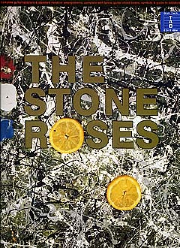 THE STONE ROSES: SONGBOOK FOR&nbsp;&nbsp;VOICE/GUITAR AND TABLATURE&nbsp;&nbsp;