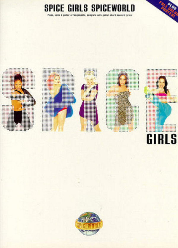 SPICE GIRLS: SPICEWORLD SONGBOOK&nbsp;&nbsp;FOR PIANO/VOICE/GUITAR&nbsp;&nbsp;