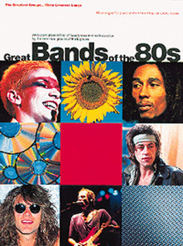 GREAT BANDS OF THE 80S:&nbsp;&nbsp;SONGBOOK PIANO/VOICE/GUITAR&nbsp;&nbsp;