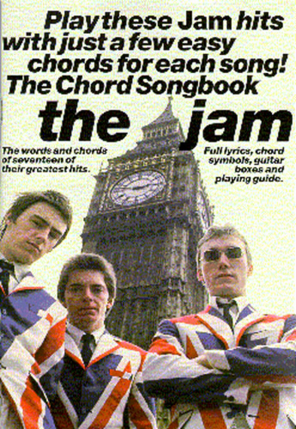 THE JAM: THE CHORD SONGBOOK&nbsp;&nbsp;BOOK FOR LYRICS /CHORD SYMBOLS /&nbsp;&nbsp;GUITAR BOXES AND PLAYING GUIDE