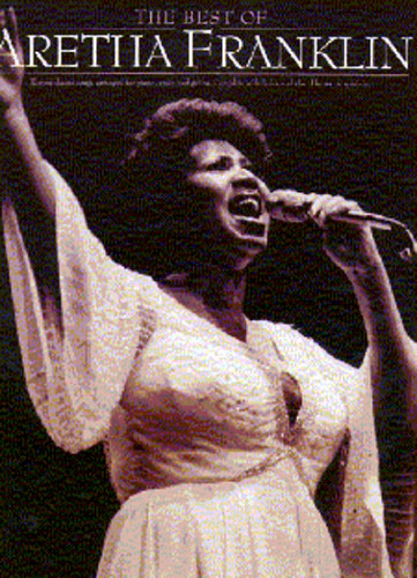 The best of Aretha Franklin:&nbsp;&nbsp;songbook for piano/voice/guitar&nbsp;&nbsp;