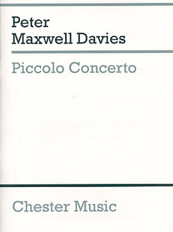 Peter Maxwell Davies: Piccolo Concerto (Study Score)&nbsp;&nbsp;Piccolo, Orchestra&nbsp;&nbsp;Score