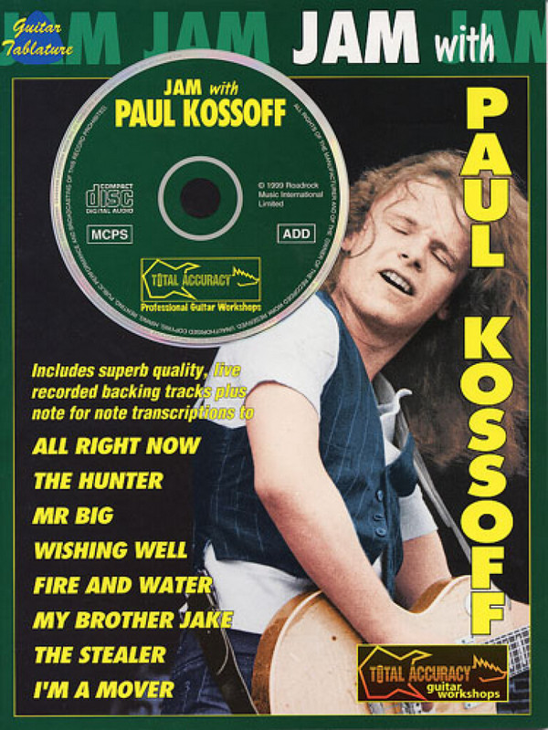 Jam with Paul Kossoff (+CD):&nbsp;&nbsp;Songbook voice/guitar/tab&nbsp;&nbsp;