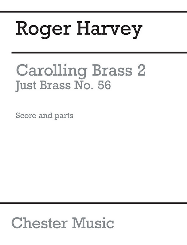 Carolling Brass 2&nbsp;&nbsp;for brass quintet&nbsp;&nbsp;score and parts