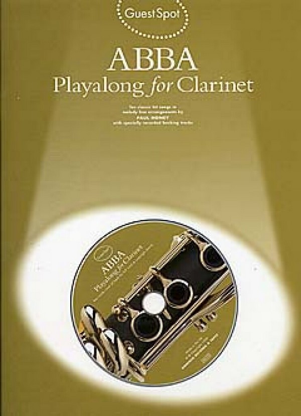 ABBA (+CD): for clarinet&nbsp;&nbsp;Guest Spot Playalong&nbsp;&nbsp;
