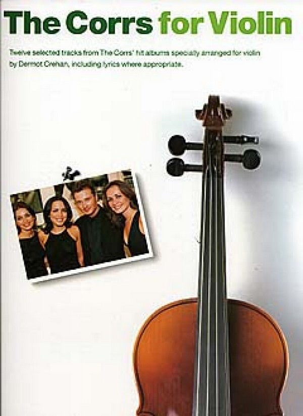 The Corrs: for violin&nbsp;&nbsp;songbook for violin and vocal&nbsp;&nbsp;