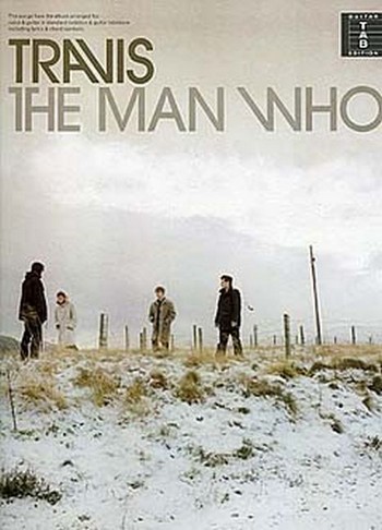 Travis: The Man who&nbsp;&nbsp;voal/guitar/tab&nbsp;&nbsp;songbook