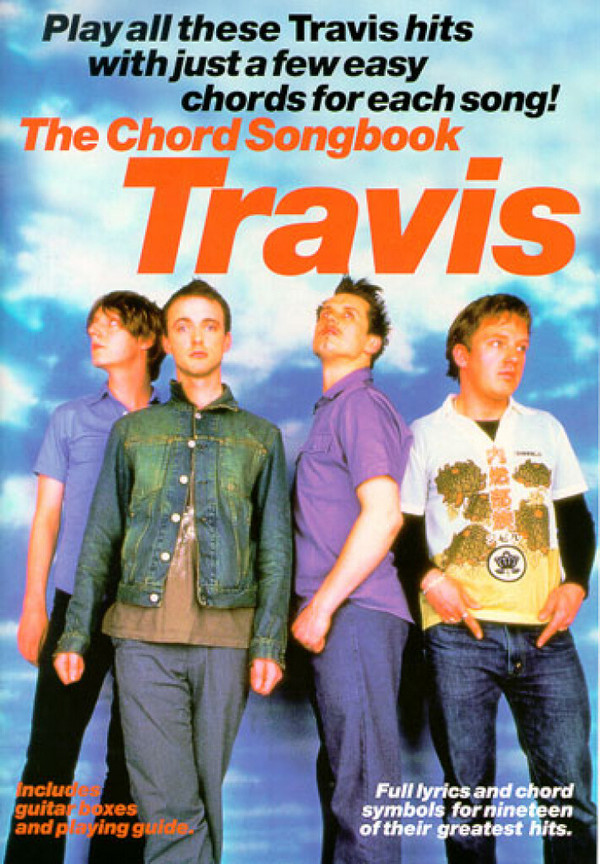 Travis: The chord songbook&nbsp;&nbsp;book for lyrics/chord symbols/&nbsp;&nbsp;guitar boxes and playing guide