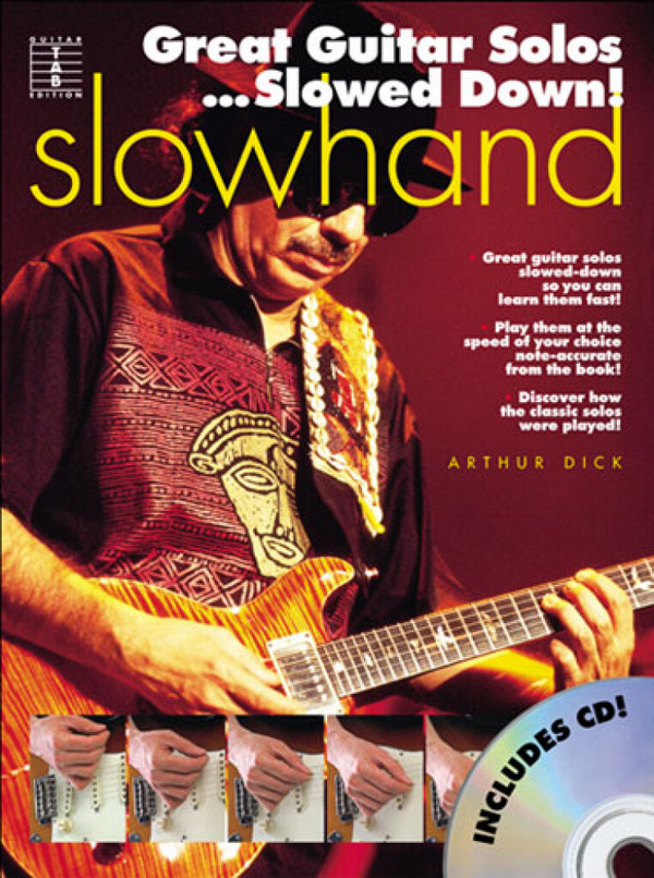 SLOWHAND (+CD): GREAT GUITAR&nbsp;&nbsp;SOLOS SLOWED DOWN&nbsp;&nbsp;INCLUDES NOTES, TABLATURE, CHORDS