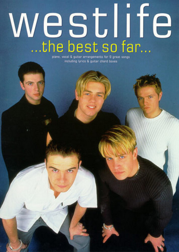 WESTLIFE: THE BEST SO FAR&nbsp;&nbsp;SONGBOOK PIANO/VOICE/GUITAR&nbsp;&nbsp;