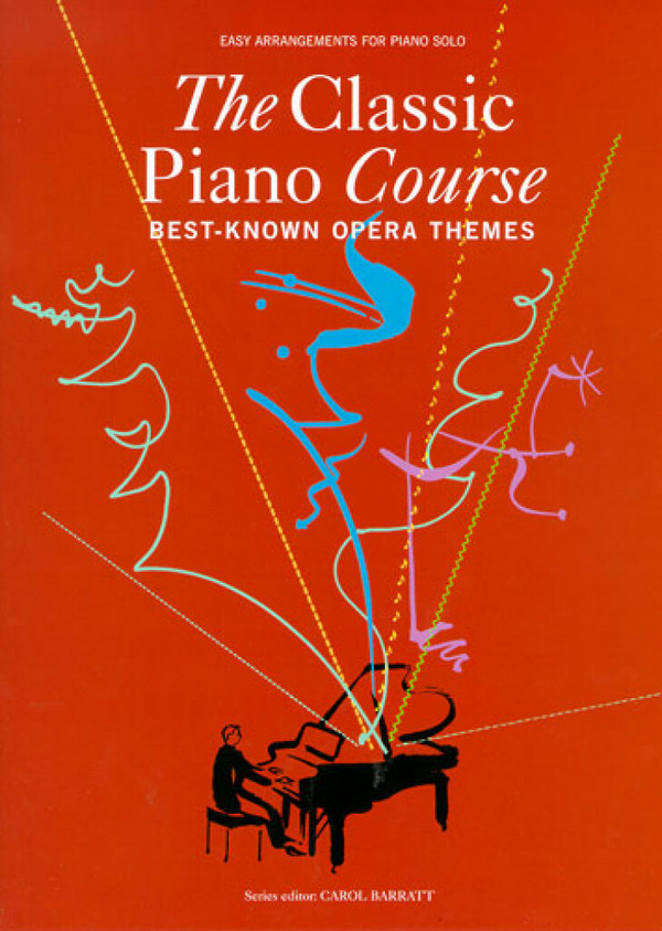 The Classic Piano Course&nbsp;&nbsp;best-known opera themes&nbsp;&nbsp;for piano