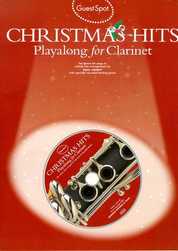 Christmas Hits (+CD): for clarinet&nbsp;&nbsp;Guest Spot Playalong&nbsp;&nbsp;