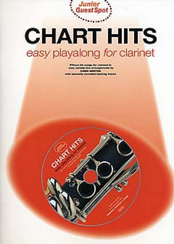 Chart Hits (+CD): for clarinet&nbsp;&nbsp;Junior Guest Spot easy Playalong&nbsp;&nbsp;