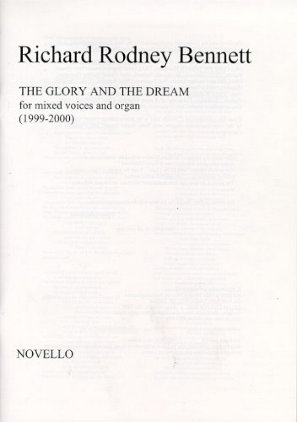 Richard Rodney Bennett, The Glory And The Dream&nbsp;&nbsp;SATB and Organ&nbsp;&nbsp;Buch
