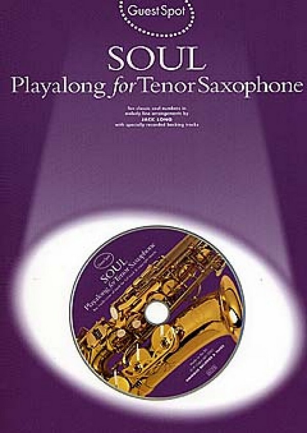 Soul (+CD): for tenor saxophone&nbsp;&nbsp;Guest Spot Playalong&nbsp;&nbsp;