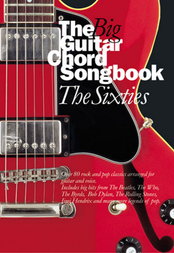 The big Guitar Chord Songook:&nbsp;&nbsp;The Sixties&nbsp;&nbsp;