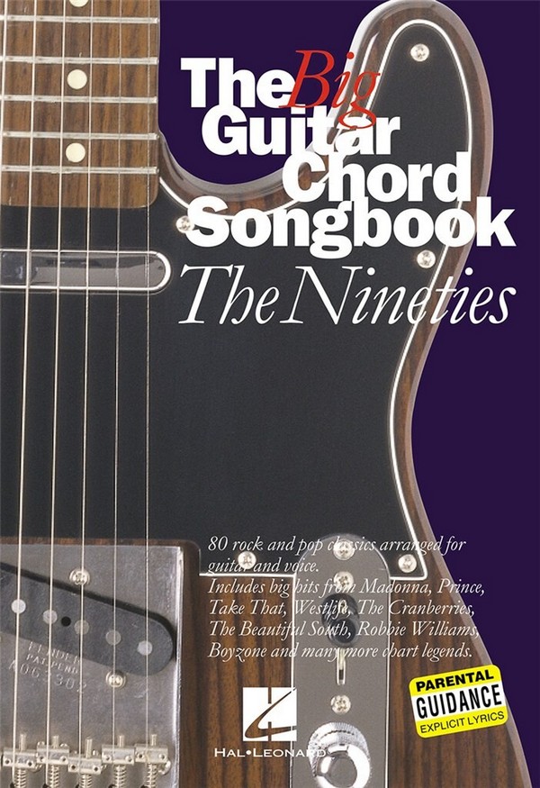 The big Guitar Chord Songook:&nbsp;&nbsp;the Nineties, over 80 Rock and Pop&nbsp;&nbsp;Classics arranged for Guitar and Voice