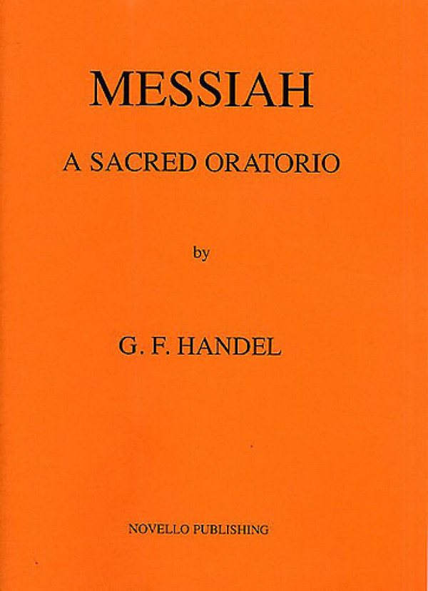 Georg Friedrich Händel, Messiah - A Sacred Oratorio&nbsp;&nbsp;for soli, mixed choir and orchestra&nbsp;&nbsp;set of parts (oboes 1 and 2, trumpets 1 and 2, timpani)