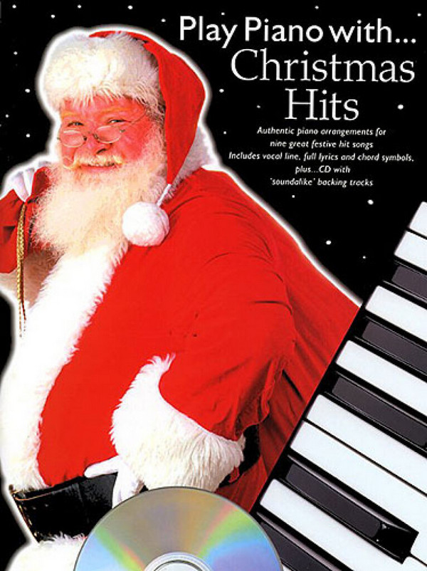 Play piano with Christmas Hits (+CD):&nbsp;&nbsp;Songbook piano/vocal/guitar&nbsp;&nbsp;