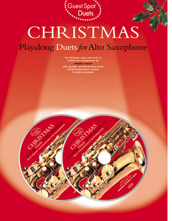 Christmas Duets (+2 CD's): for 2 alto saxophones&nbsp;&nbsp;Guest Spot Duets Playalong&nbsp;&nbsp;