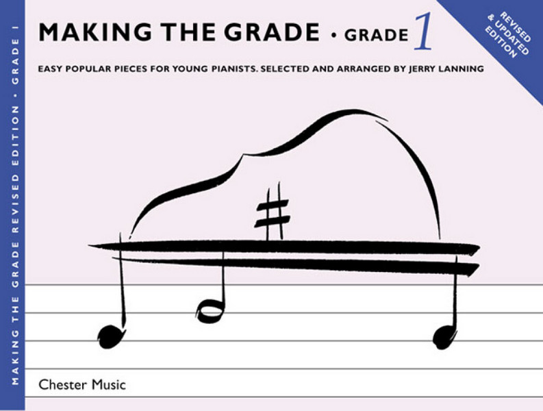 Making the Grade 1 for piano&nbsp;&nbsp;easy popular pieces for young&nbsp;&nbsp;pianists (new edition)