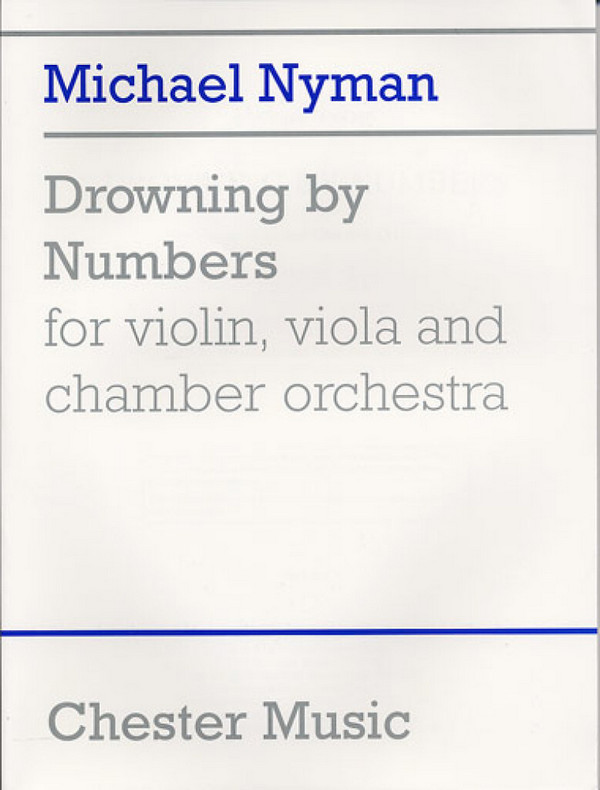 Drowning by Numbers  for violin, viola and chamber orchestra  study score