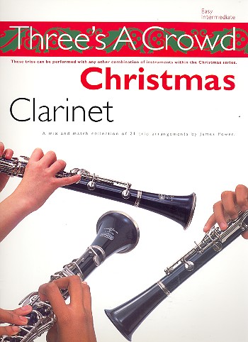 Three's a Crowd Christmas for 3 clarinets (easy intermediate) - Chester ...