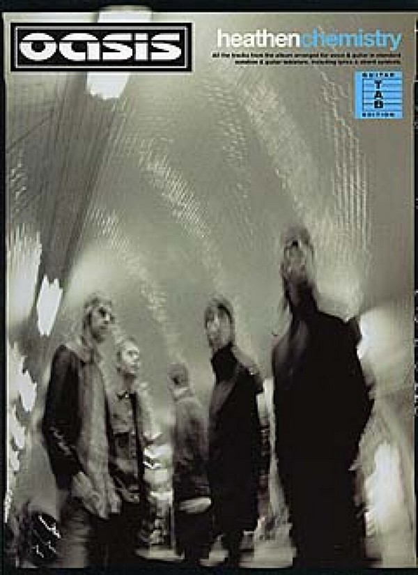 Oasis: Heathen Chemistry&nbsp;&nbsp;Songbook voice / guitar / tab&nbsp;&nbsp;and standard notation
