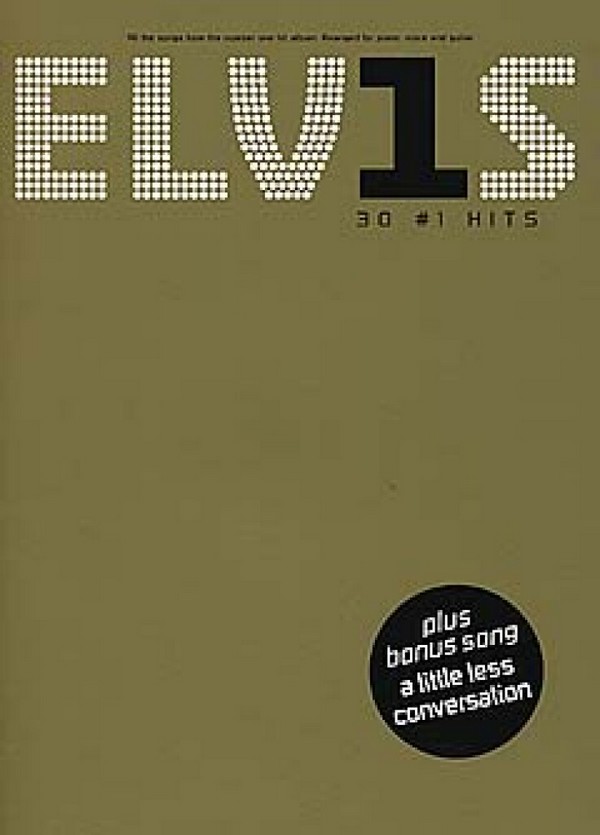 Elvis: 30 No.1 Hits&nbsp;&nbsp;for piano/voice/guitar&nbsp;&nbsp;songbook