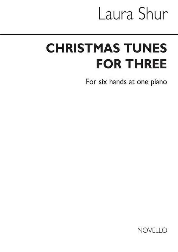 Christmas Tunes for three&nbsp;&nbsp;for piano 6 hands&nbsp;&nbsp;score