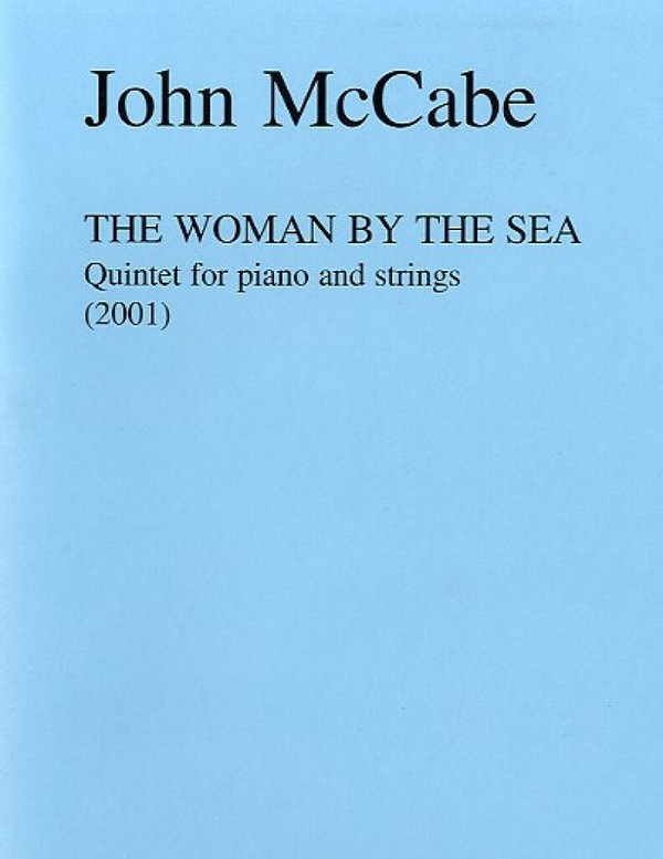 John McCabe, The Woman By The Sea&nbsp;&nbsp;Piano Chamber[Quintet]&nbsp;&nbsp;Buch