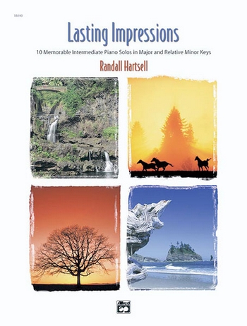 Lasting Impressions 10 memorable&nbsp;&nbsp;piano solos in major and relative&nbsp;&nbsp;minor keys