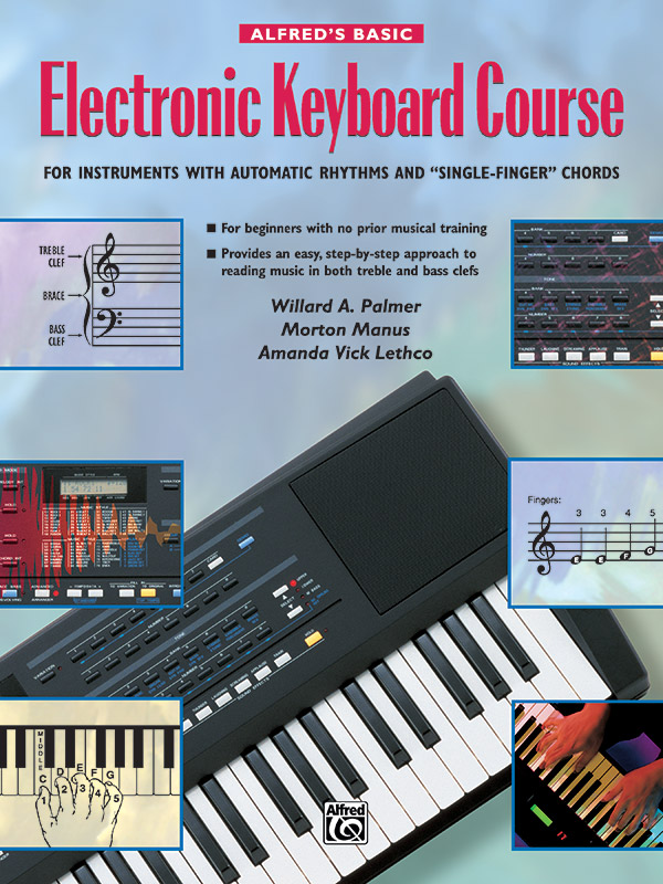 Alfred's Basic Electronic Keyboard Course:  Manus, Morton, Coautor  Lethco, Amanda Vick, Coautor